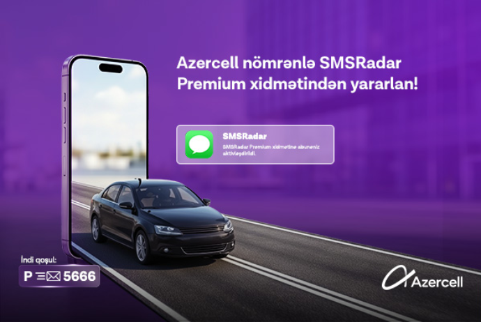 Azercell представляет подписку «Premium» для сервиса «SMSRadar» | FED.az