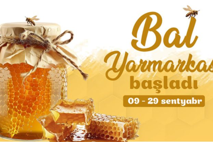 Bu gündən Bal yarmarkası başlayır - ÜNVAN | FED.az