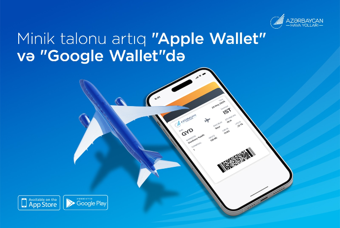 AZAL səyahətləri daha rahat edir: minik talonlarını artıq “Apple Wallet” və “Google Wallet”də saxlamaq mümkündür  | FED.az