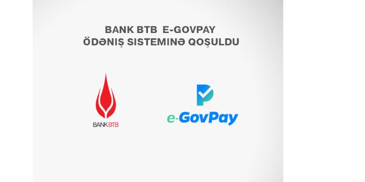 Bank BTB-nin xidmət nöqtələri eGovPay ödəniş sisteminə qoşuldu | FED.az