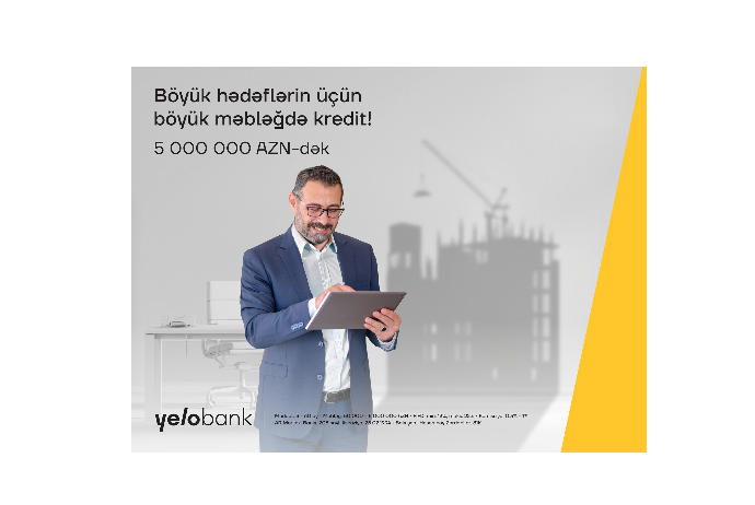 Yelo Bank ilə biznes hədəflərinizə çatmaq - ASANDIR | FED.az