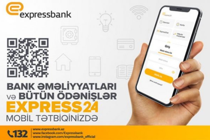 "Expressbank"ın müsair tələblərə uyğun yenilənmiş - "EXPRESS 24" MOBİL TƏTBİQİ | FED.az