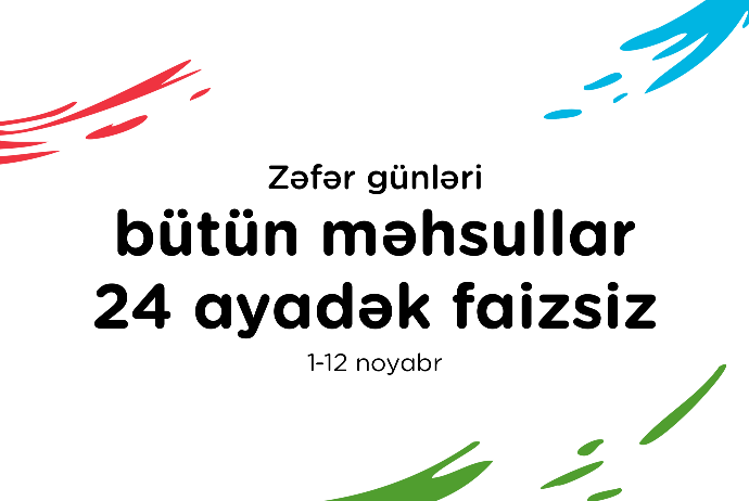 “Kontakt” Zəfər Gününə özəl -  24 AYADƏK FAİZSİZ kampaniyaya start verdi | FED.az