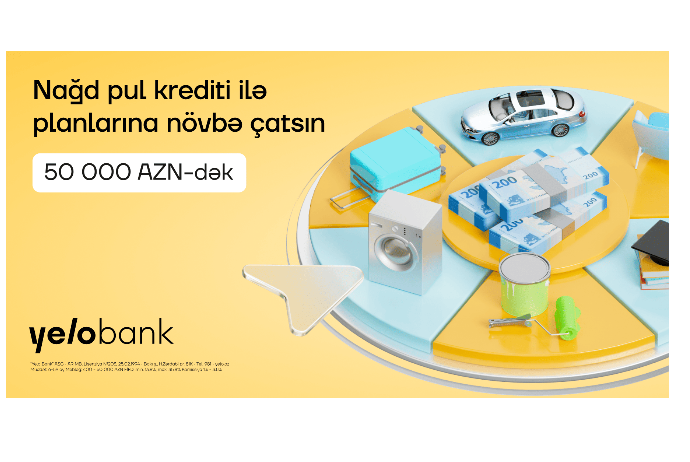 Yelo Bank-dan 50 000 AZN-dək krediti sərfəli və sürətli - ƏLDƏ ET | FED.az