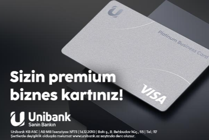 Sahibkarlar üçün yeni imkanlar: Unibank Visa Platinum Business kartı | FED.az