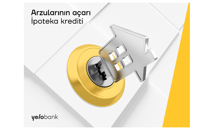 "Yelo Bank"dan sərfəli ipoteka kreditini - QAÇIRMAYIN | FED.az