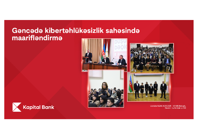 Kapital Bank провел в Гяндже обучающие мероприятия по кибербезопасности | FED.az