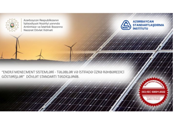 Enerji menecmenti sistemləri üzrə dövlət standartı - QƏBUL EDİLİB | FED.az