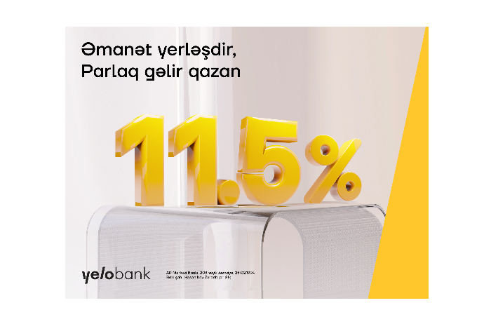 Yelo Bank ilə pulunuz - 11.5%-DƏK ARTIR! | FED.az