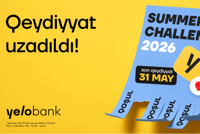 Yelo Bank gənclərin böyük marağını nəzərə alaraq “Summer Challenge 2026” proqramına - QEYDİYYATI UZATDI! | FED.az