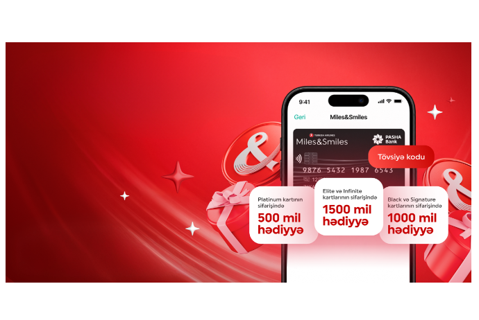 PAŞA Bank “Miles&Smiles PASHA Bank” kart sahibləri üçün yeni bonus mil proqramına - START VERİB | FED.az