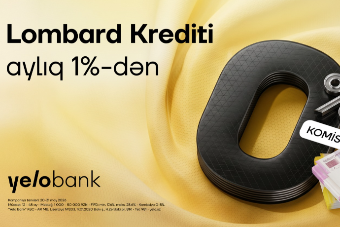 Yelo Bank-dan 0% komissiya ilə - QIZIL TƏMİNATLI KREDİT! | FED.az