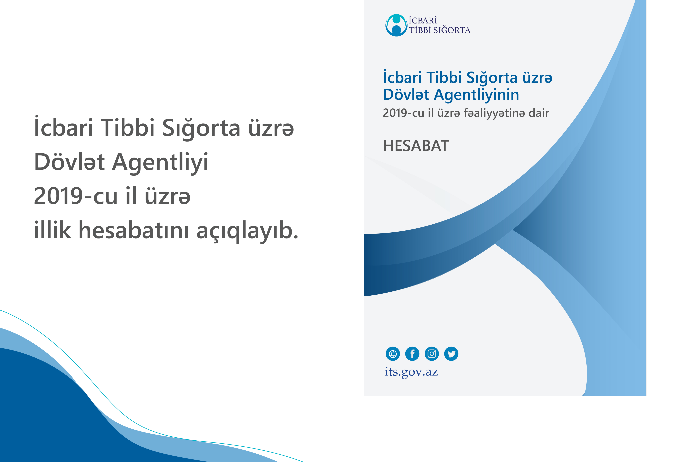 İcbari Tibbi Sığorta üzrə Dövlət Agentliyi - İLLİK HESABATINI AÇIQLAYIB | FED.az