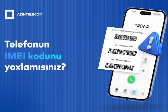 AzInTelecom 73 mindən çox saxta IMEI kodu bloklayıb | FED.az