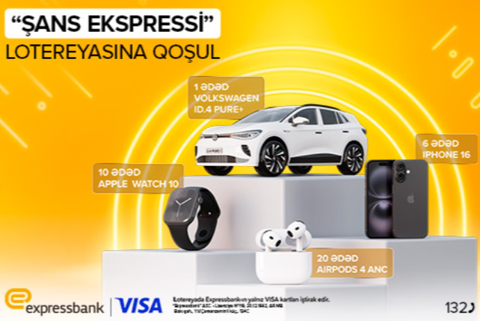 «Volkswagen», «iPhone 16»lar və «Apple Watch»lar udmaq şansı – «Expressbank» müştəriləri üçün "Şans Ekspressi" lotereyası | FED.az