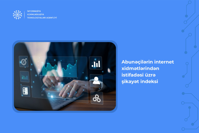 İKTA internet xidmətləri üzrə şikayət indeksinin rüblük hesabatını açıqlayıb | FED.az