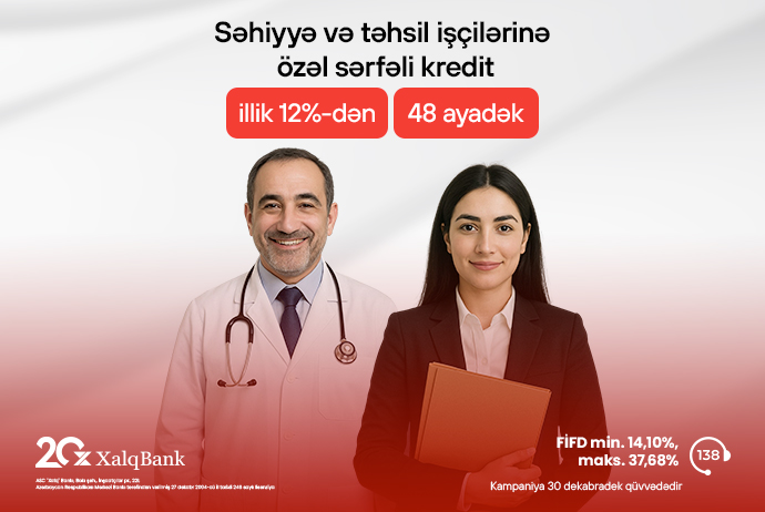 Xalq Bankdan təhsil və səhiyyə işçiləri üçün - SƏRFƏLİ KREDİT | FED.az