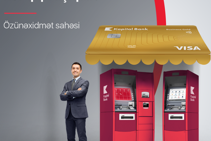 "Kapital Bank" biznes və sahibkarlar üçün 24/7 fəaliyyət göstərən - Özünəxidmət Sahəsi Yaradıb | FED.az