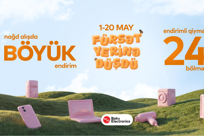 Baku Electronics-də yaz fürsətləri - DAVAM EDİR! | FED.az