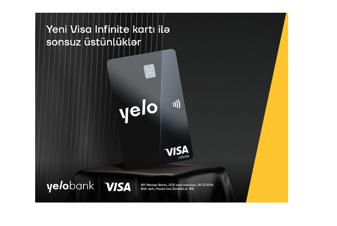 Yelo Bank yeni Visa Infinite kartını - TƏQDİM EDİR!  | FED.az