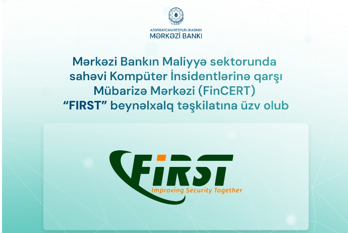 Mərkəzi Bank “FIRST” beynəlxalq təşkilatına üzv olub | FED.az