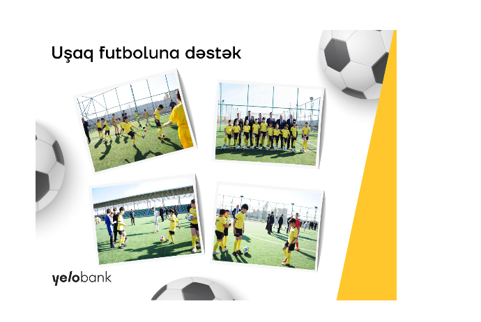 Yelo Bank-dan uşaq futboluna - NÖVBƏTİ DƏSTƏK | FED.az