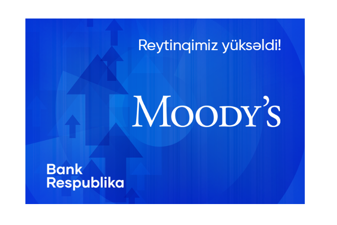 Moody's повысило рейтинг Банка Республика до "B2" со "стабильным" прогнозом | FED.az