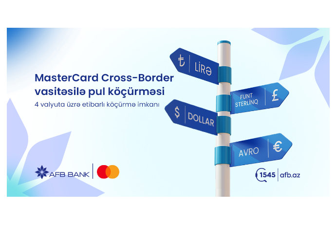 AFB Bank “Mastercard Cross-Border” xidmətinə qoşulan - İLK BANKLARDAN BİRİ OLDU | FED.az