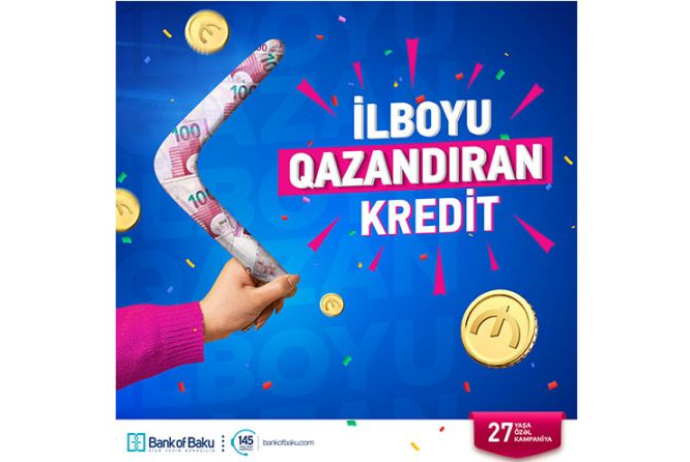 "Bank of Baku"dan - İLBOYU QAZANDIRAN KREDİT! | FED.az