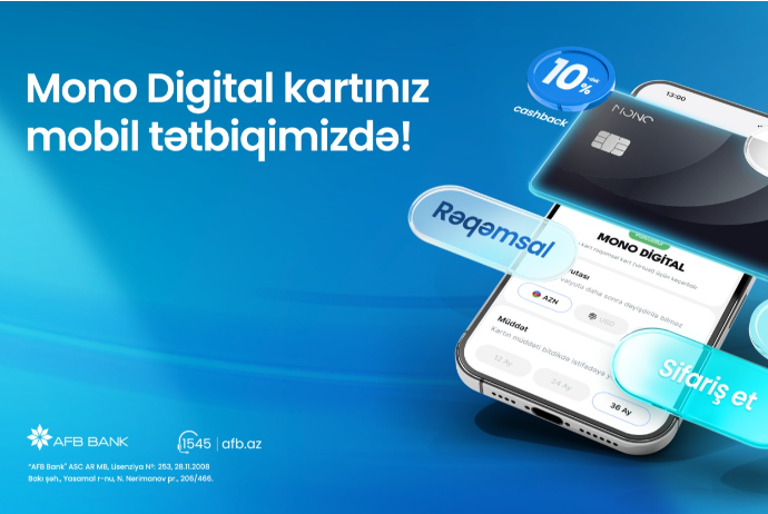AFB Bank mobil tətbiqində yenilik: Mono Digital kart artıq tam ödənişsiz və onlayn sifarişlə! | FED.az