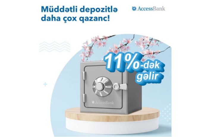 "AccessBank"la - 11%-DƏK QAZANMAQ İMKANI! | FED.az