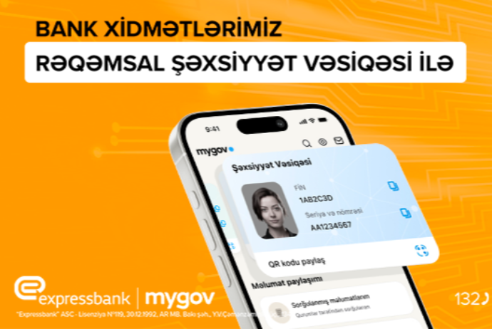 "Expressbank"da  rəqəmsal şəxsiyyət vəsiqəsilə işiniz - DAHA RAHATDIR | FED.az