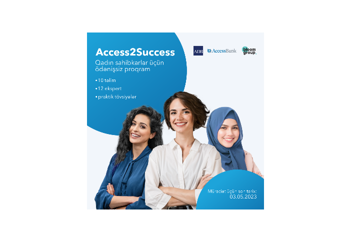 Access2Success-2: AccessBank запускает очередную программу для женщин-предпринимателей | FED.az