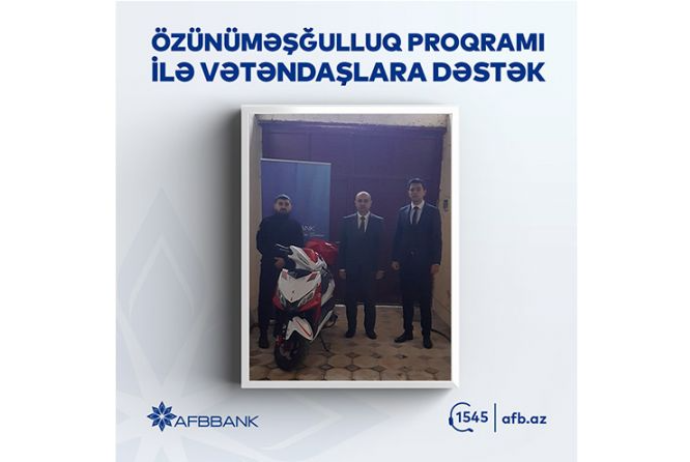 “AFB Bank” Özünüməşğulluq proqramı çərçivəsində daha 1 vətəndaşa - DƏSTƏK OLDU | FED.az