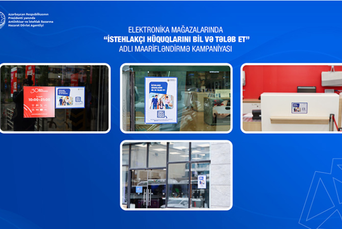 Marketlərdə “İstehlakçı hüquqlarını bil və tələb et!” kampaniyası | FED.az