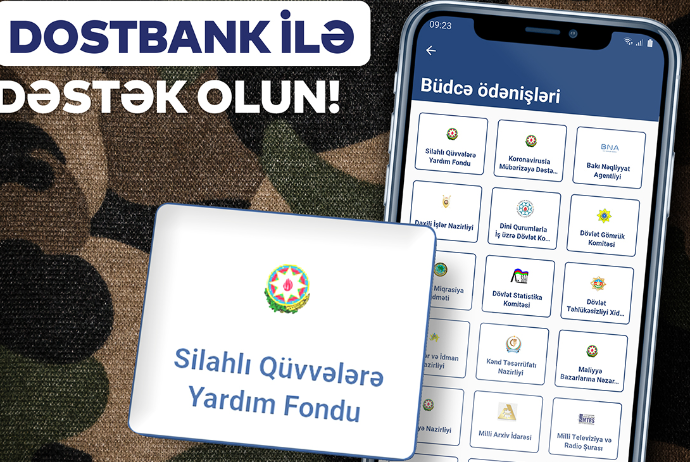 Silahlı Qüvvələrə DostBank mobil tətbiqi ilə - Dəstək Olun! | FED.az