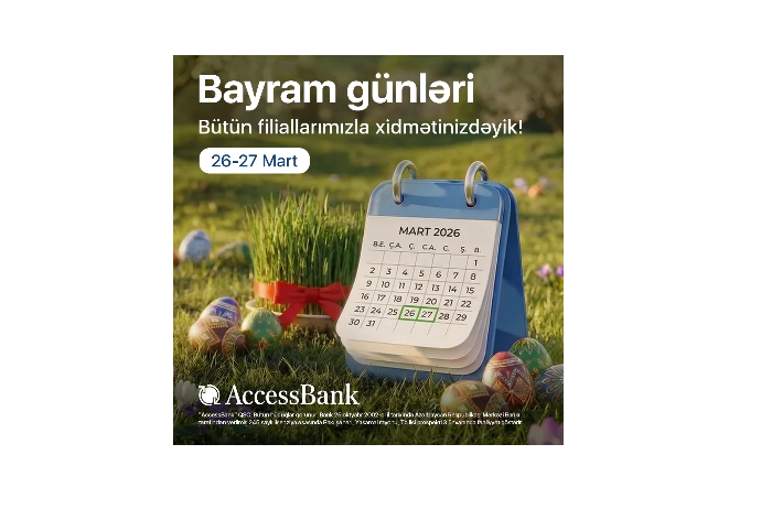 AccessBank будет обслуживать клиентов в нерабочие дни | FED.az