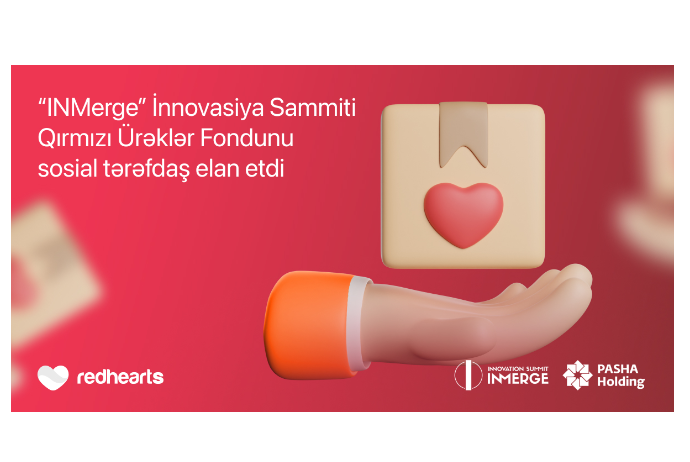 Инновационный саммит INMerge объявил Фонд «Red Hearts» своим социальным партнёром | FED.az