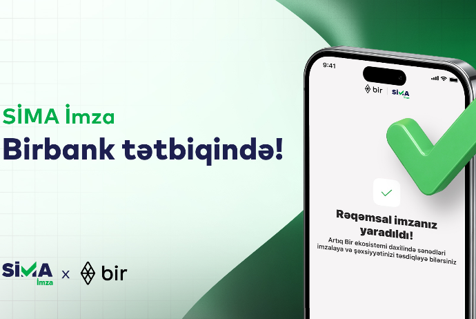 SİMA rəqəmsal imza -  BİRBANK-DA! | FED.az