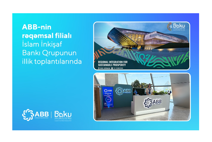 Банк ABB представлен цифровым отделением на ежегодных  собраниях Группы Исламского банка развития | FED.az