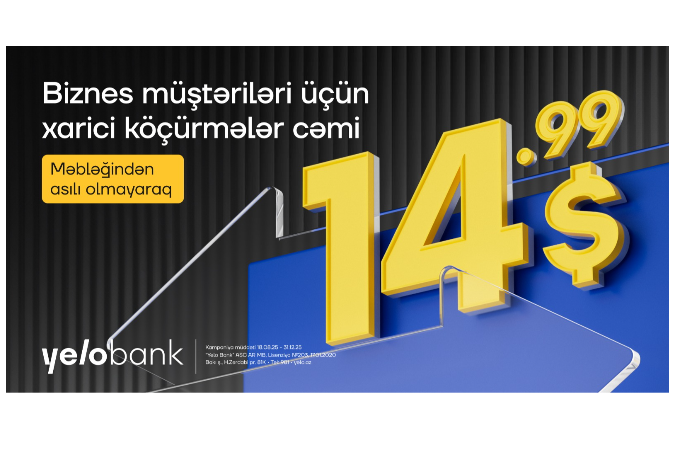 Biznes müştərilərinə beynəlxalq əməliyyatlarda yeni imkanlar - TƏQDİM EDİLİR | FED.az