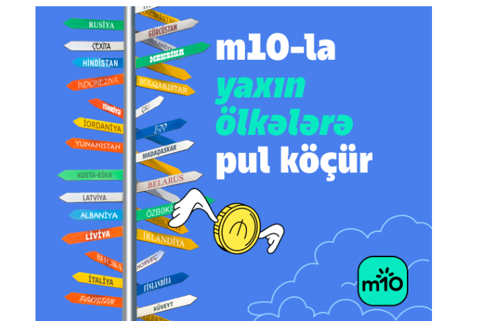 m10 ilə 140-dan çox ölkəyə anında beynəlxalq pul köçürmələri – Sürətli, birbaşa, komissiyasız | FED.az