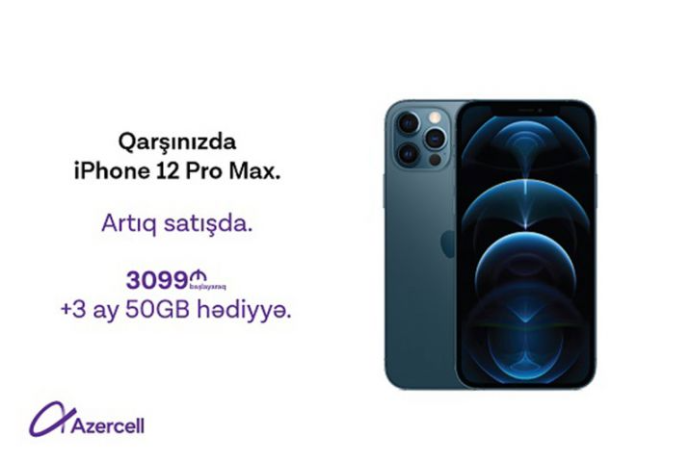 "iPhone 12 Pro Max" və "iPhone 12 Mini" "Azercell" Eksklüziv mağazalarında! | FED.az