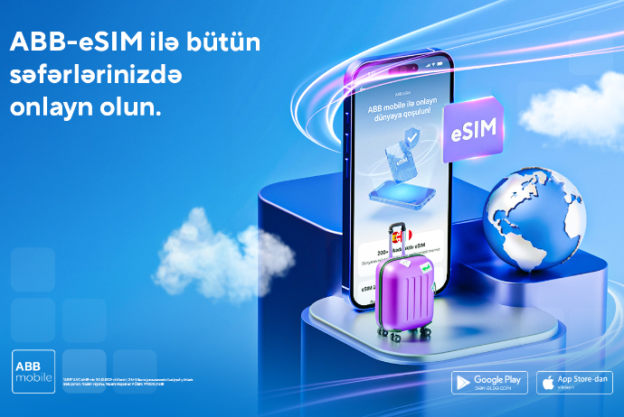 Səyahət zamanı xaricdə internet axtaranlar üçün - ABB-dən eSİM xidməti - YENİLİK | FED.az