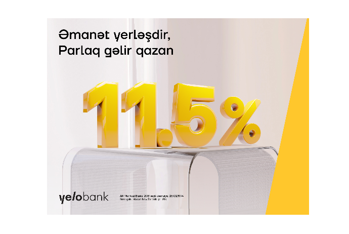 «Yelo Bank» ilə pulunuz 11.5%-dək artır! - ŞƏRTLƏR | FED.az