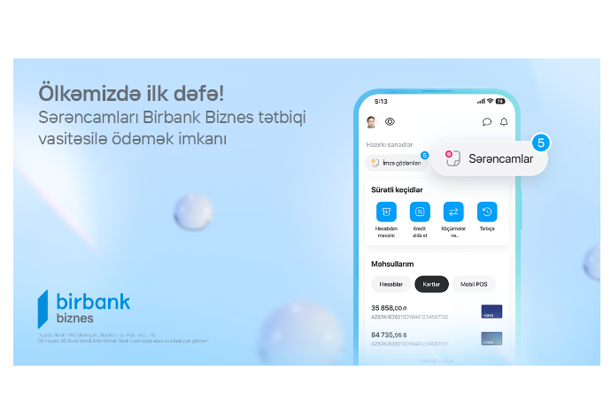 Birbank Biznes-dən daha bir yenilik: sərəncam ödənişləri ölkədə ilk dəfə mobil tətbiqdə | FED.az