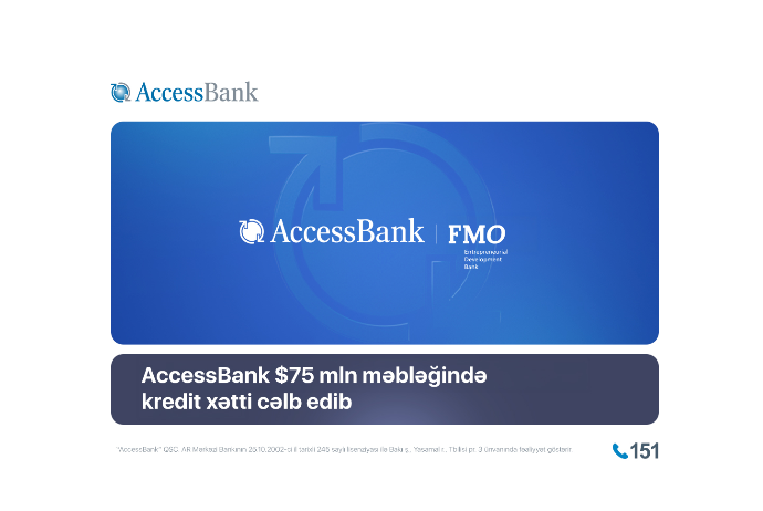 AccessBank привлекает кредитную линию от FMO на сумму $75 млн для расширения финансирования малого бизнеса в Азербайджане | FED.az