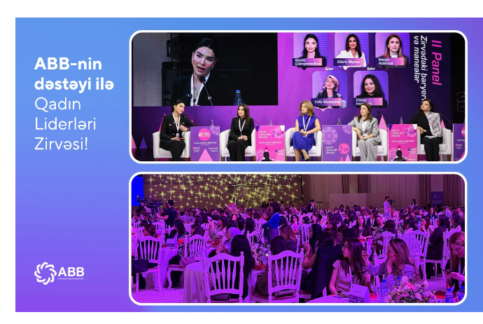 При поддержке Банка ABB прошел II Саммит женщин-лидеров | FED.az