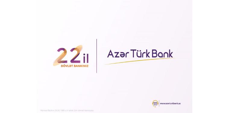 Azər Türk Bank-ın 22 illiyi münasibətilə bankda hər şey 22 oldu | FED.az