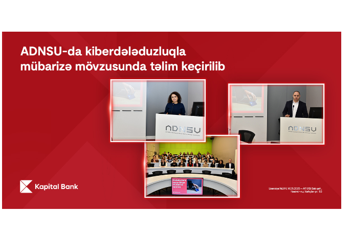Kapital Bank ADNSU-da kiberdələduzluqla mübarizə mövzusunda - TƏLİM KEÇİRİB | FED.az